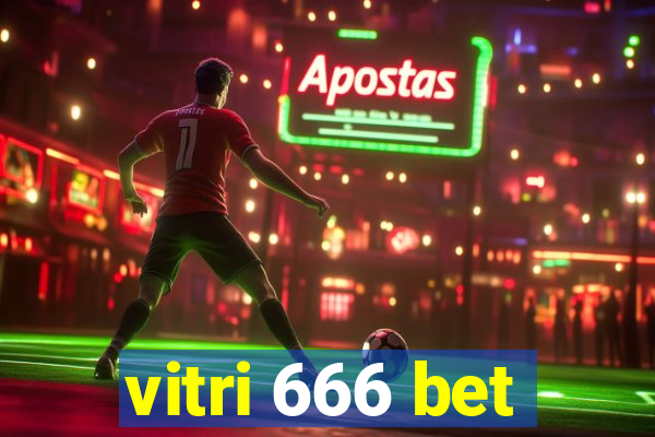 vitri 666 bet